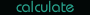 calculate